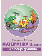 J. Mencis (sen.), E. Krastiņa — MATEMĀTIKA 3. KLASEI. Skolotāja grāmata