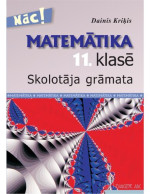 D. Kriķis — MATEMĀTIKA 11. KLASEI. Skolotāja grāmata