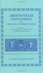Aristotle — Aristotelis Categoriae et Liber De Interpretatione (Oxford Classical Texts)