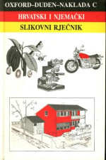 Žarko Anić Antić, Smiljan Čubelić, Bruna Šarić, Dieter Solf, Jochen Schmidt,Vjekoslav Boban, Bibliographisches Institut — Hrvatski i Njemački Slikovni Rječnik