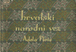 Adela Pleše — Hrvatski narodni vez / Croatian folk embroidery