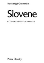 Herrity Peter. — Slovene. A Comprehensive Grammar