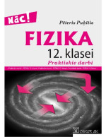 P. Puķītis — FIZIKA 12. KLASEI. Praktiskie darbi