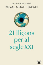 Yuval Noah Harari — 21 lliçons per al segle XXI