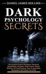 Daniel James-Hollins — Dark Psychology Secrets