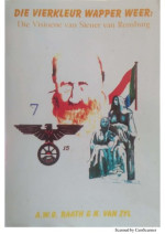 Andries Wilhelmus Gerhardus Raath; Nellie Van Zyl; Nicolaas Pieter Janse Van Rensburg — Die Vierkleur wapper weer : die visioene van Siener van Rensburg