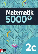 Lena Alfredsson, Hans Heikne, Sanna Bodemyr — Matematik 5000+ Kurs 2c Lärobok