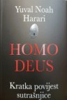 Yuval Noah Harari — Homo Deus: Kratka povijest sutrašnjice