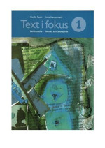 Cecilia Fasth, Anita Kannermark — Text i fokus 1