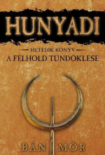 Bán Mór — A félhold tündöklése