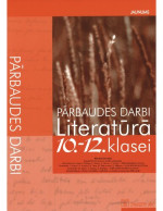 I. Ruberte — PĀRBAUDES DARBI LITERATŪRĀ 10.-12. KLASEI