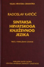 Radoslav Katičić — Sintaksa hrvatskoga književnog jezika