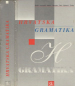 Eugenija Barić, Mijo Lončarić, Dragica Malić, Slavko Pavešić, Mirko Peti, Vesna Zečević, Marija Znika — Hrvatska gramatika