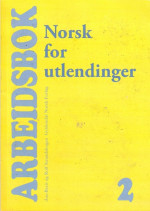 Åse-Berit Strandskogen, Rolf Strandskogen — Norsk for utlendinger: arbeidsbok