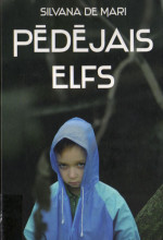 Silvana de Mari — Pēdējais elfs. Pēdējais pūķis