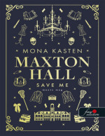 Mona Kasten — Save ​Me – Ments meg