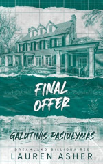 Lauren Asher — Final Offer. Galutinis pasiūlymas