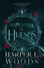 Harper L. Woods — Aquelarre de huesos
