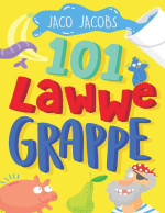 Jaco Jacobs — 101 Lawwe grappe