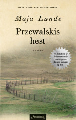 Maja Lunde — Przewalskis hest