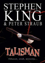Stephen King & Peter Straub [King, Stephen & Straub, Peter] — Talisman