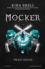 Kira Shell — Mocker. Dead Inside