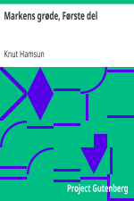 Knut Hamsun — Markens grøde, Første del