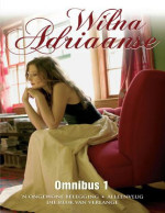 Wilna Adriaanse — Wilna Adriaanse-omnibus 1 (Afrikaans Edition)