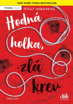 Jackson, Holly — Hodná holka, zlá krev