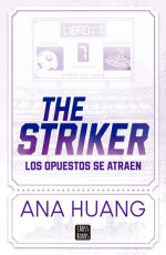 Ana Huang — THE STRIKER