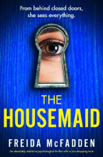 Freida McFadden — The Housemaid - Housemaid 1