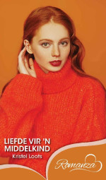 Kristel Loots — Liefde vir die middelkind (Afrikaans Edition)