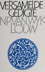 Louw, N. P. van Wyk (Nicolaas Petrus van Wyk), 1906-1970 — Versamelde gedigte