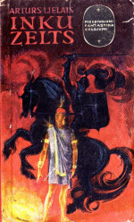 Arturs Lielais — Inku zelts