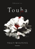 Tracy Wolff — Touha
