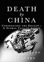 Peter Navarro & Greg Autry — Chết bởi tay Trung Quốc