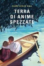 Clare Leslie Hall — Terra di anime spezzate