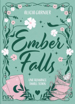 Alicia Garnier — Ember Falls