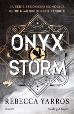 Rebecca Yarros — Onyx Storm - Edizione italiana