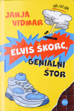 Janja Vidmar — Elvis Škorc, genialni štor