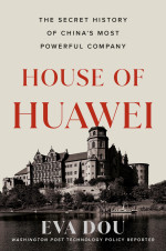 Eva Dou — House of Huawei