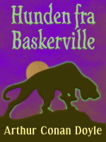 Arthur Conan Doyle — Hunden fra Baskerville