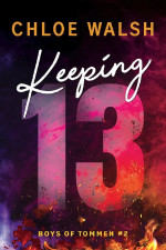 Chloe Walsh — Keeping 13