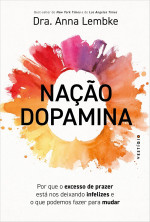 Dra. Anna Lembke — Nação dopamina