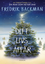 Fredrik Backman — Ditt livs affär