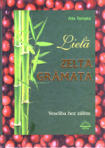 Alla Tartaka — Lielā zelta grāmata
