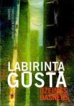Džeimss Dašners — Labirinta gūstā
