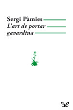 Sergi Pàmies — L’art de portar gavardina