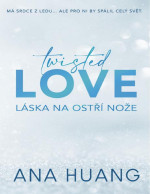Ana Huang — Láska na ostří nože