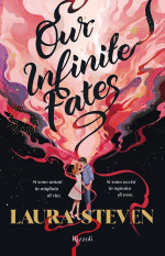 Laura Steven — Our Infinite Fates